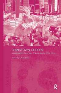 ２１世紀初頭における在欧中国人のアイデンティティ<br>Chinatown, Europe : An Exploration of Overseas Chinese Identity in the 1990s (Chinese Worlds)