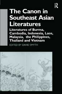 The Canon in Southeast Asian Literature : Literatures of Burma, Cambodia, Indonesia, Laos, Malaysia, Phillippines, Thailand and Vietnam