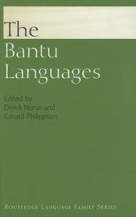 バントゥー諸語<br>The Bantu Languages (Routledge Language Family Series)