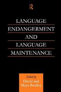 言語危機と言語保全<br>Language Endangerment and Language Maintenance : An Active Approach