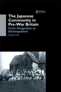 戦前の英国における日本人コミュニティ：形成から分裂へ<br>The Japanese Community in Pre-War Britain : From Integration to Disintegration