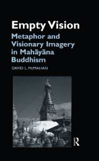 Empty Vision : Metaphor and Visionary Imagery in Mahayana Buddhism (Routledge Critical Studies in Buddhism)