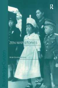 禅宗と戦争協力<br>Zen War Stories (Routledge Critical Studies in Buddhism)