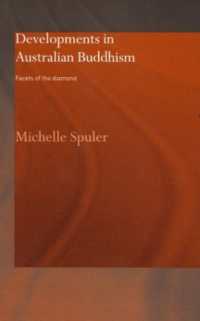 オーストラリア仏教の発展<br>Developments in Australian Buddhism : Facets of the Diamond (Routledge Critical Studies in Buddhism)