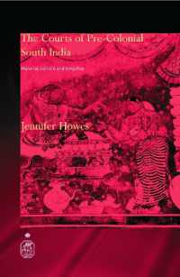 The Courts of Pre-Colonial South India : Material Culture and Kingship (Royal Asiatic Society Books)
