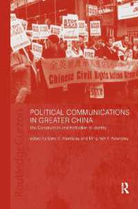 Political Communications in Greater China : The Construction and Reflection of Identity