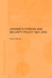 Ukraine's Foreign and Security Policy 1991-2000 (Basees/routledge Series on Russian and East European Studies)