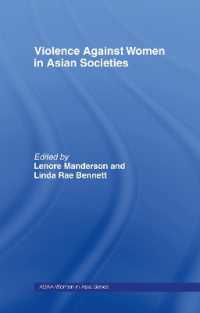 アジア社会における対女性暴力：性的不平等と暴力発動機構<br>Violence against Women in Asian Societies : Gender Inequality and Technologies of Violence (Asaa Women in Asia Series)