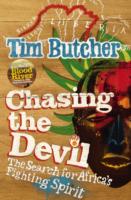 Chasing the Devil -- Paperback