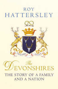 The Devonshires : The Story of a Family and a Nation