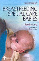 Breastfeeding Special Care Babies （2ND）