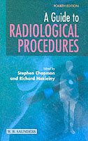 A Guide to Radiological Procedures: Expert Consult-Online and Print （4th Revised ed.）