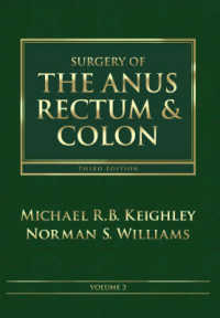 肛門、直腸、結腸外科（第３版・全２巻）<br>Surgery of the Anus, Rectum and Colon, 2- Volume Set （3RD）