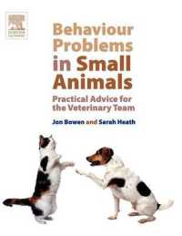 Behaviour Problems in Small Animals : Practical Advice for the Veterinary Team