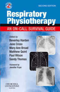 Respiratory Physiotherapy : An On-Call Survival Guide (Physiotherapy Pocketbooks) （2ND）