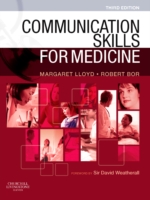 医療におけるコミュニケーション技術（第３版）<br>Communication Skills for Medicine （3TH）