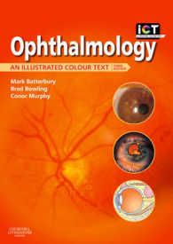 眼科学：図解カラー・テキスト（第３版）<br>Ophthalmology : An Illustrated Colour Text (Illustrated Colour Text) （3TH）