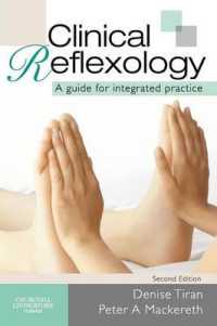 Clinical Reflexology : A Guide for Integrated Practice （2ND）