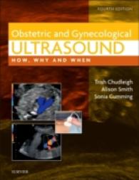 産婦人科超音波診断（第４版）<br>Obstetric & Gynaecological Ultrasound : How, Why and When (How, Why and When) （4TH）