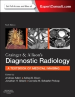 グレインジャー＆アリソン放射線診断学（第６版）<br>Grainger & Allison's Diagnostic Radiology (2-Volume Set) : A Textbook of Medical Imaging （6 HAR/PSC）