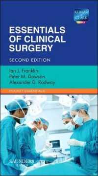 エッセンシャル臨床外科（第２版）<br>Essentials of Clinical Surgery (Pocket Essentials) （2ND）