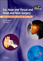 耳鼻咽喉頭頸部外科（図説カラーテキスト）<br>Ear, Nose and Throat and Head and Neck Surgery : An Illustrated Colour Text (Illustrated Colour Text) （4TH）