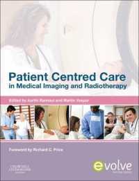画像診断と放射線療法における患者中心ケア<br>Patient Centered Care in Medical Imaging and Radiotherapy