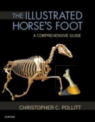 The Illustrated Horse's Foot : A comprehensive guide