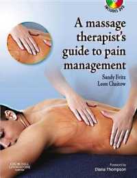 The Massage Therapist's Guide to Pain Management E-Book : The Massage Therapist's Guide to Pain Management E-Book (Massage Therapist's Guide to)