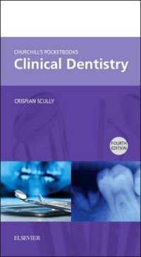 Churchill's Pocketbooks Clinical Dentistry (Churchill Pocketbooks)