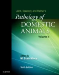 Jubb, Kennedy & Palmer's Pathology of Domestic Animals: Volume 1 （6TH）