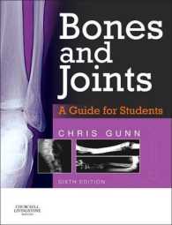 Bones and Joints : A Guide for Students （6TH）