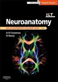 神経解剖学：図解カラーテキスト（第５版）<br>Neuroanatomy : An Illustrated Colour Text （5 PAP/PSC）