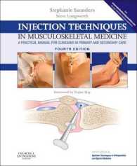 Injection Techniques in Musculoskeletal Medicine : A Practical Manual for Clinicians in Primary and Secondary Care （4 SPI HAR/）