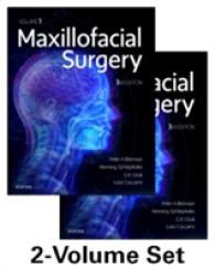 顎顔面外科（第３版・全２巻）<br>Maxillofacial Surgery : 2-Volume Set （3RD）