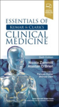 クマール＆クラーク臨床医学テキスト要説（第６版）<br>Essentials of Kumar & Clark's Clinical Medicine (Essentials) （6 PAP/PSC）
