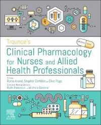 Trounce看護師のための臨床薬理学（第１９版）<br>Trounce's Clinical Pharmacology for Nurses and Allied Health Professionals （19TH）