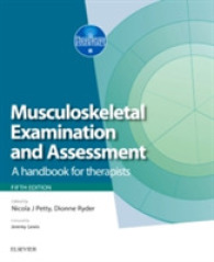 Musculoskeletal Examination and Assessment : A Handbook for Therapists (Physiotherapy Essentials)