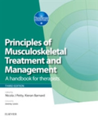 Principles of Musculoskeletal Treatment and Management : A Handbook for Therapists (Physiotherapy Essentials) -- Paperback / softback （3 ed）
