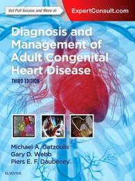 成人の先天性心疾患：診断と治療（第３版）<br>Diagnosis and Management of Adult Congenital Heart Disease （3RD）