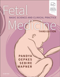 Fetal Medicine : Basic Science and Clinical Practice （3RD）