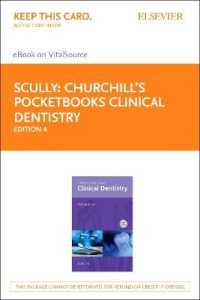 Churchill's Pocketbooks Clinical Dentistry - Elsevier eBook on Vitalsource (Retail Access Card) (Churchill Pocketbooks) （4TH）