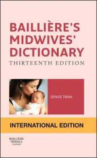 Bailliere's Midwives' Dictionary International Edition （13TH）