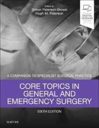 Core Topics in General & Emergency Surgery : A Companion to Specialist Surgical Practice (Companion to Specialist Surgical Practice)