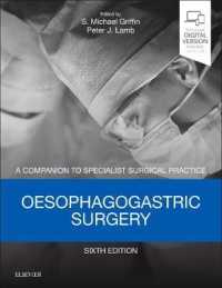 Oesophagogastric Surgery : A Companion to Specialist Surgical Practice (Companion to Specialist Surgical Practice)