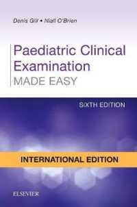 Paediatric Clinical Examination Made Easy, International Edition (Made Easy) （6TH）