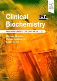 臨床生化学カラーテキスト（第６版）<br>Clinical Biochemistry : An Illustrated Colour Text (Illustrated Colour Text) -- Paperback / softback （6 ed）