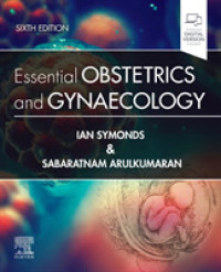 Essential Obstetrics and Gynaecology （6TH）