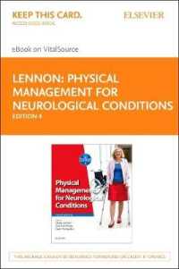 Physical Management for Neurological Conditions - Elsevier Ebook on Vitalsource Retail Access Card (Physiotherapy Essentials) （4 PSC）