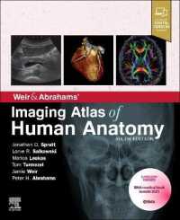 『画像でみる人体解剖アトラス』（原書）第６版<br>Weir & Abrahams' Imaging Atlas of Human Anatomy （6TH）